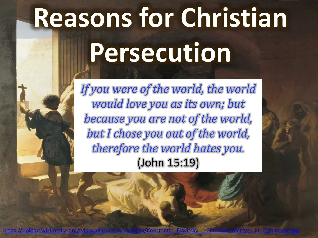 reasons for christian persecution