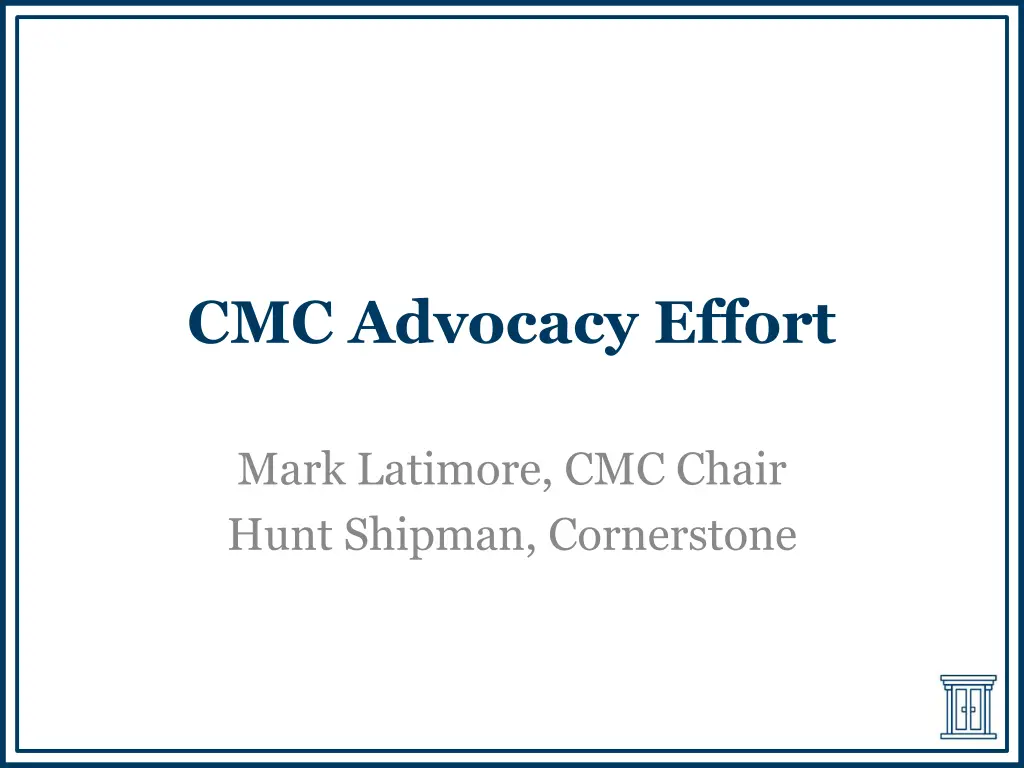 cmc advocacy effort