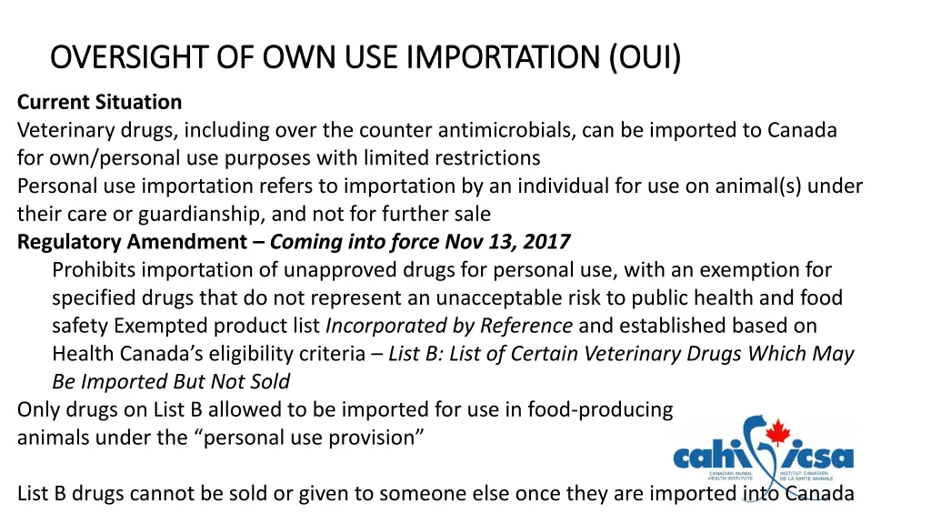 oversight of own use importation oui oversight
