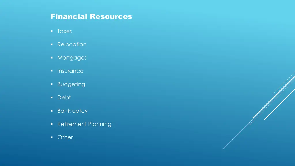 financial resources