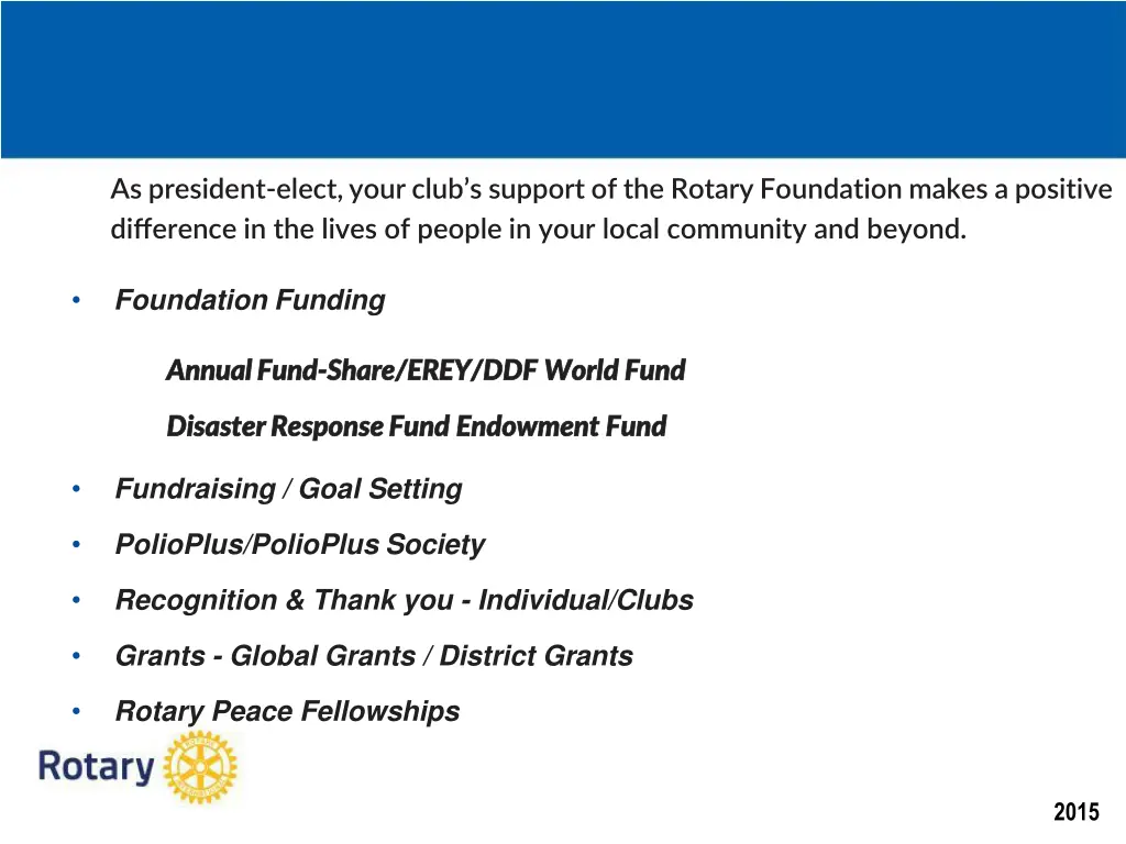 as president elect your club s support