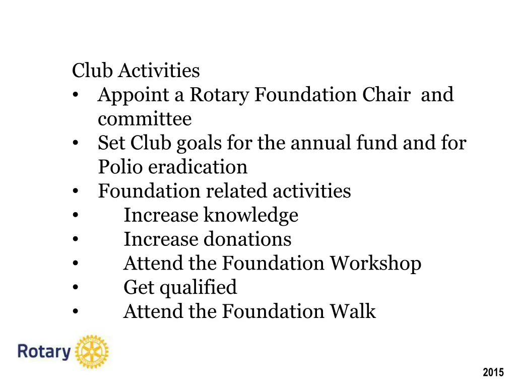 club activities appoint a rotary foundation chair
