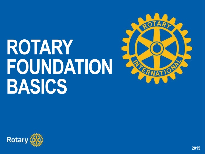 rotary foundation basics