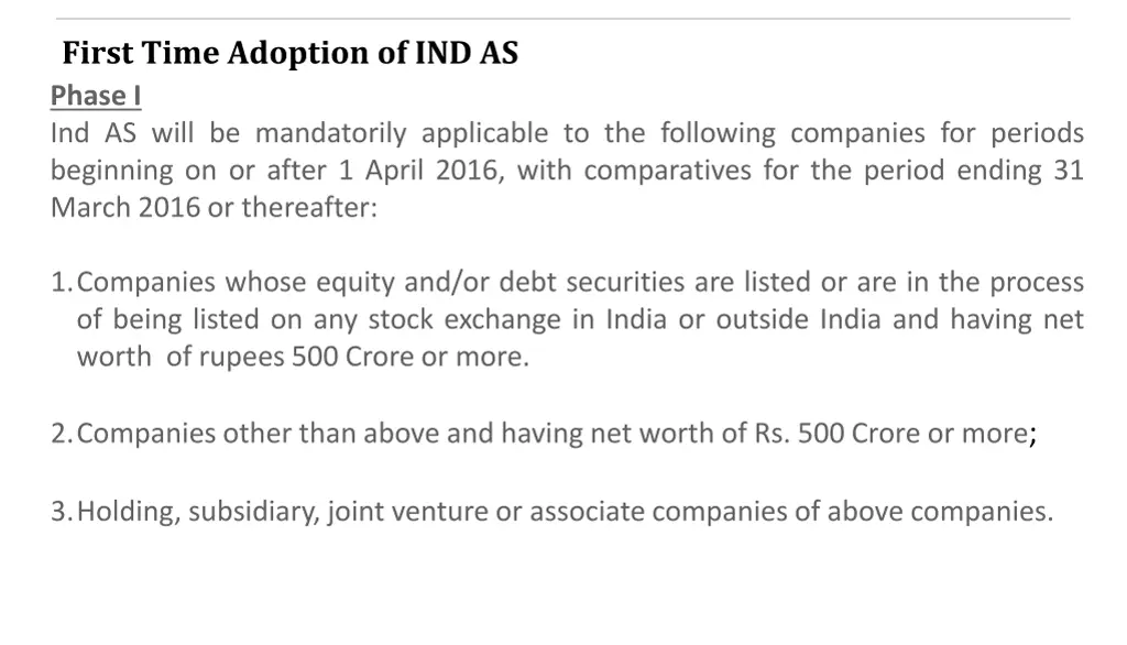 first time adoption of ind as