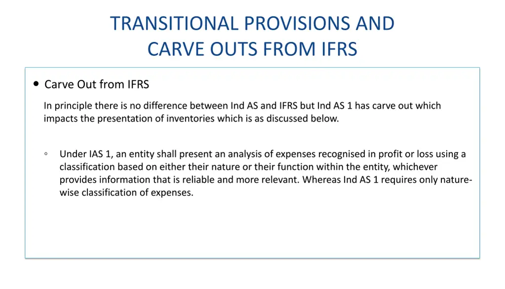transitional provisions and carve outs from ifrs