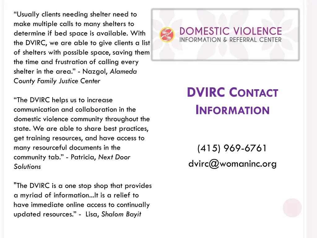 usually clients needing shelter need to make
