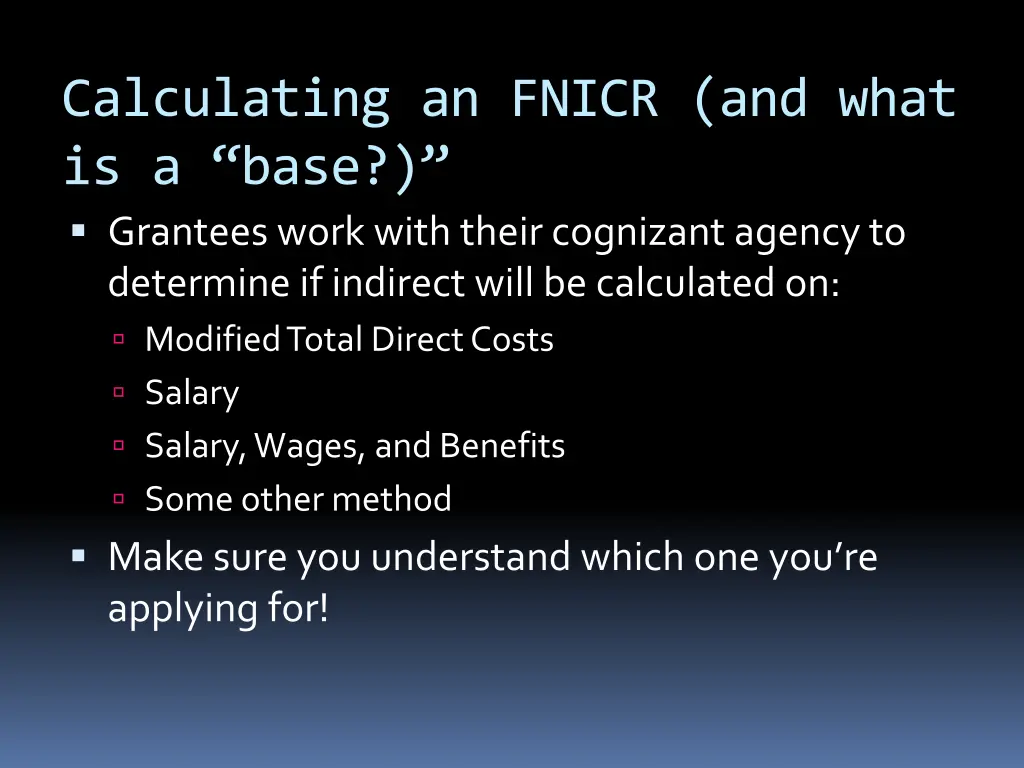 calculating an fnicr and what is a base grantees