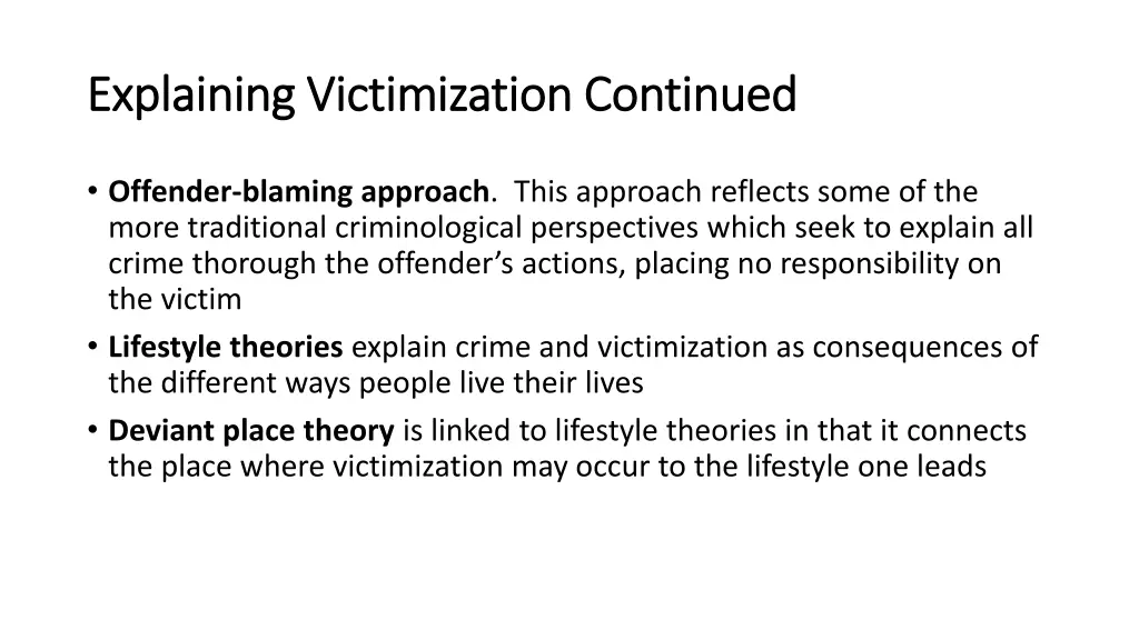 explaining explaining victimization victimization 1