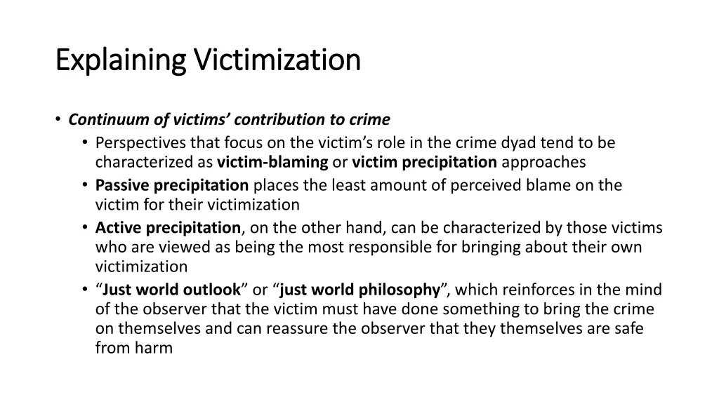 explaining explaining victimization victimization