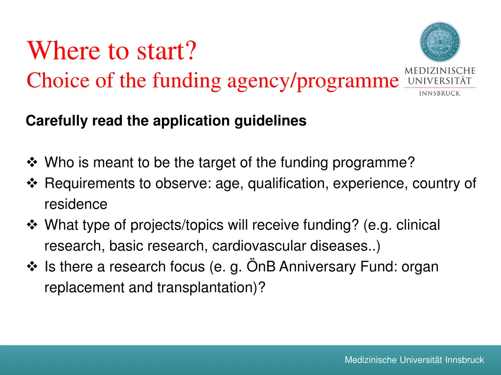 where to start choice of the funding agency