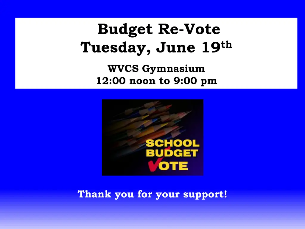 budget re vote tuesday june 19 th