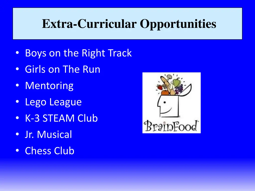extra curricular opportunities