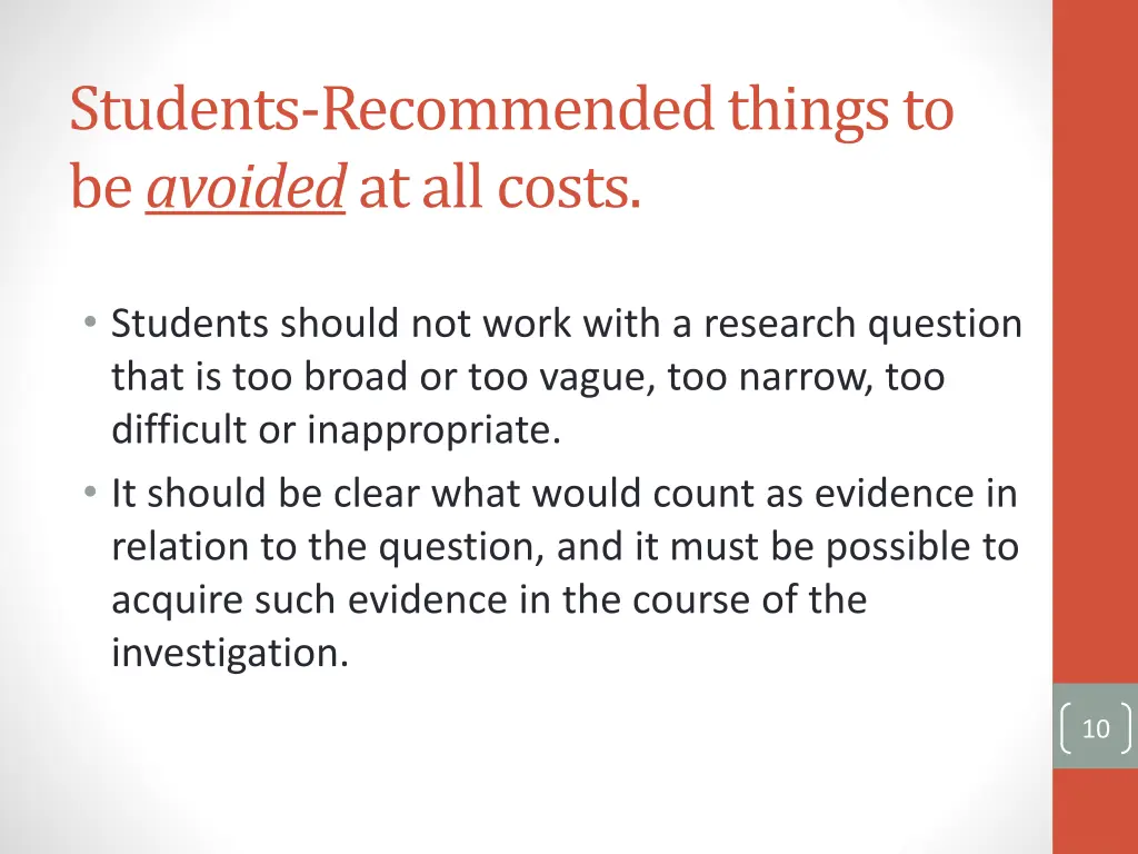 students recommended things to be avoided