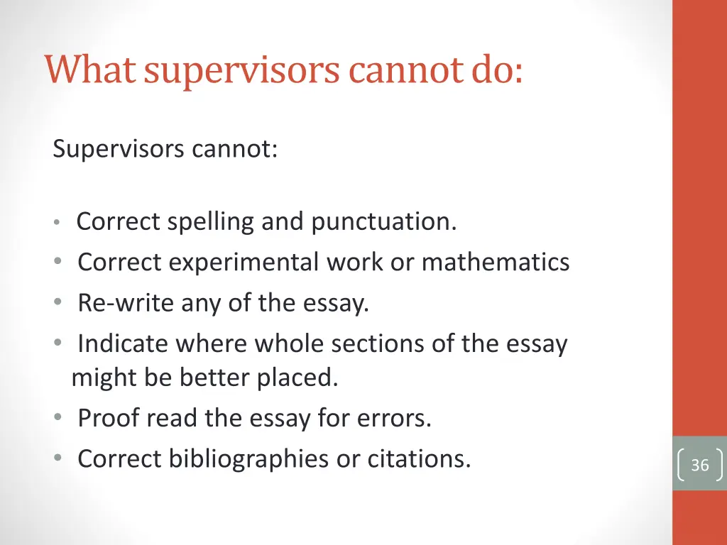 what supervisors cannot do