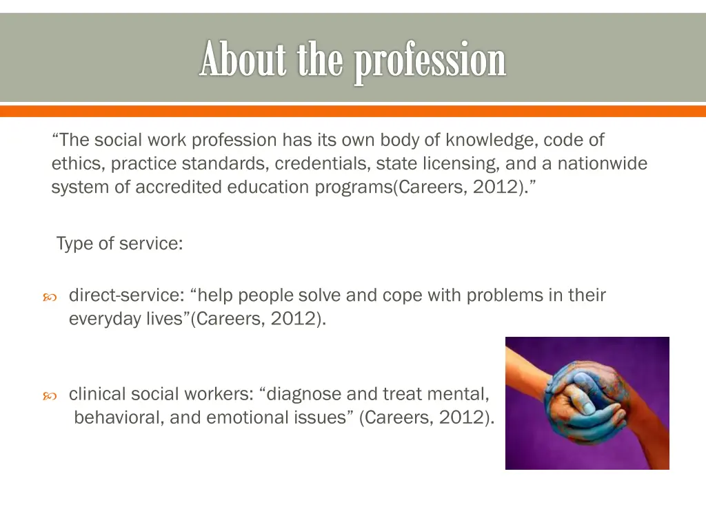 about the profession