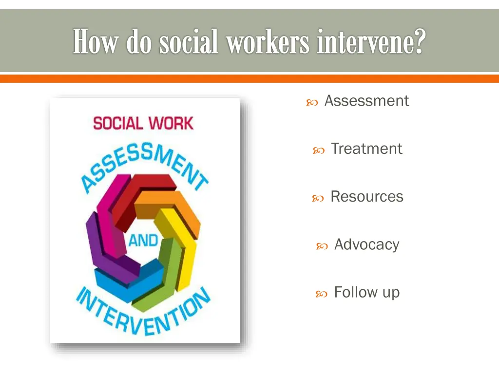 how do social workers intervene