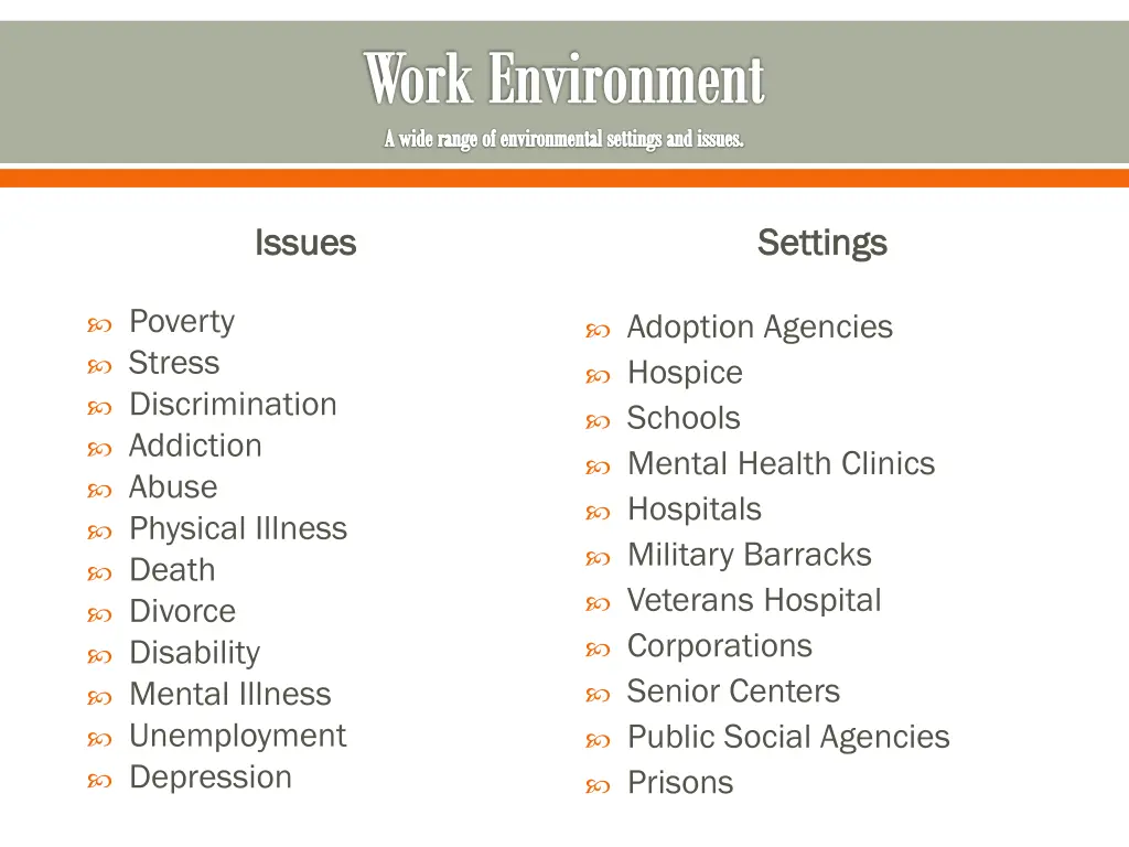 work environment a wide range of environmental