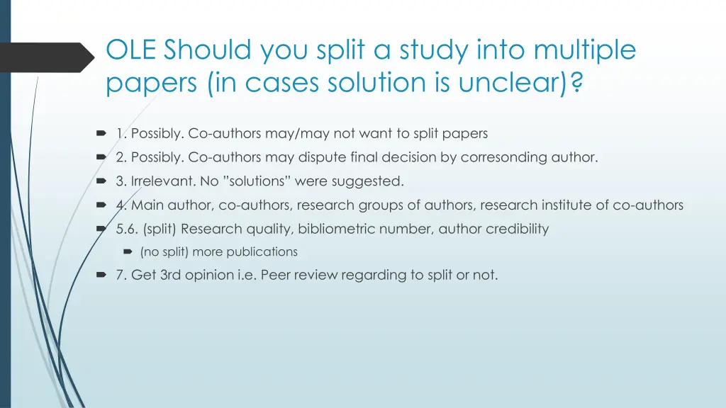 ole should you split a study into multiple papers