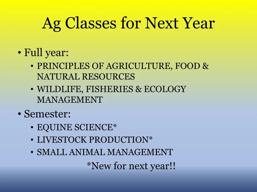 ag classes for next year