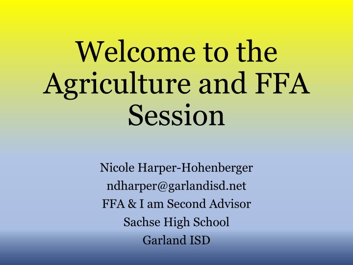 welcome to the agriculture and ffa session