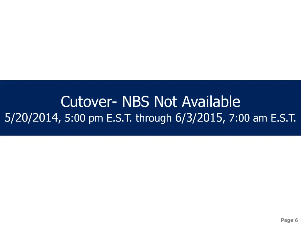 cutover nbs not available 5 20 2014