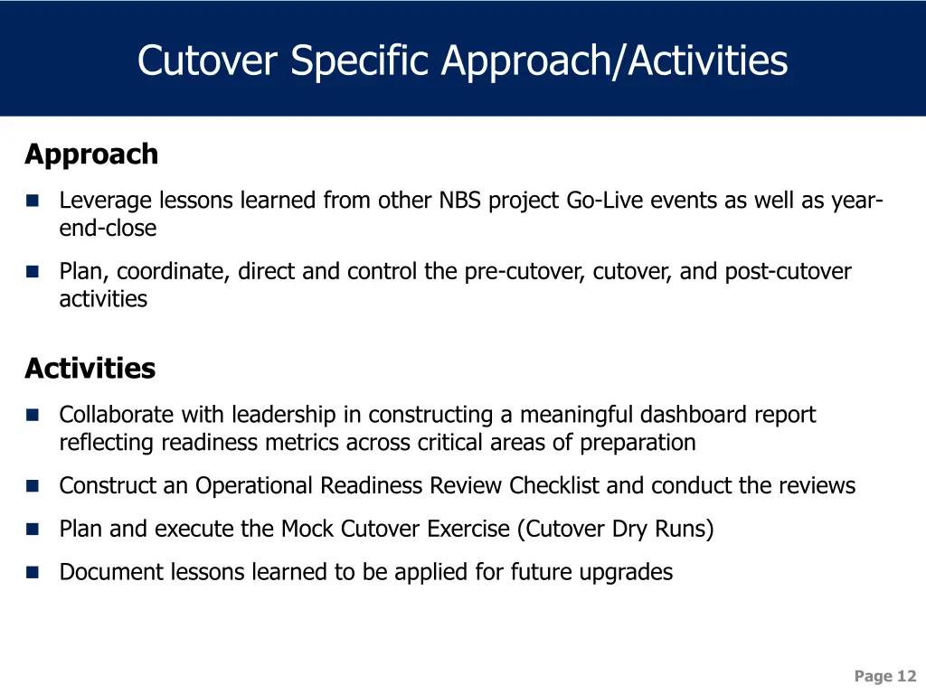 cutover specific approach activities