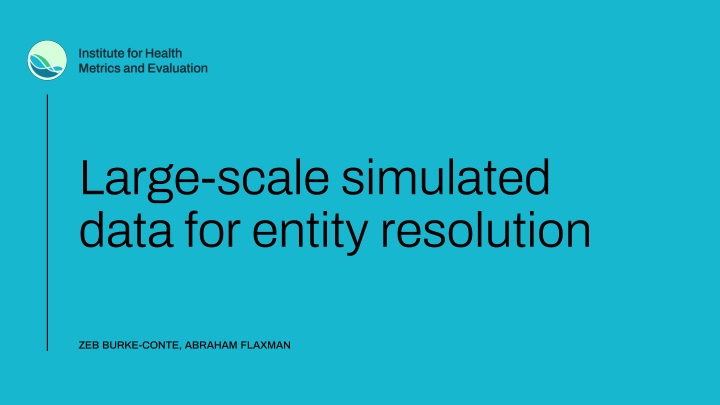 large scale simulated data for entity resolution