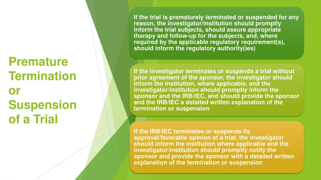 if the trial is prematurely terminated