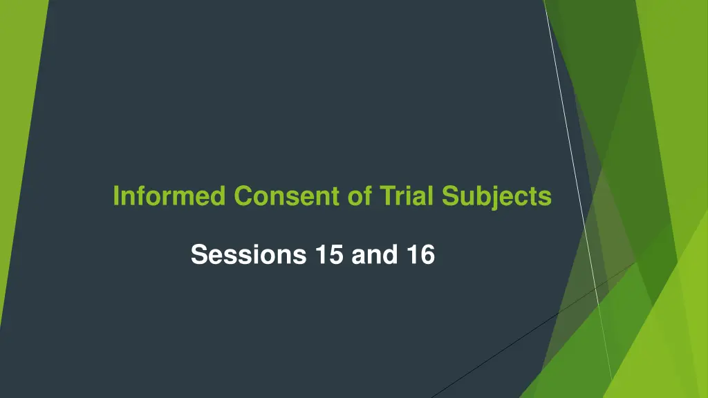informed consent of trial subjects