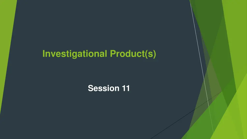 investigational product s 1