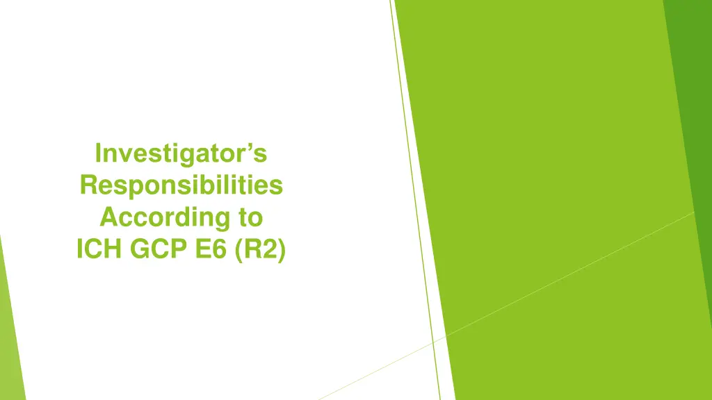 investigator s responsibilities according