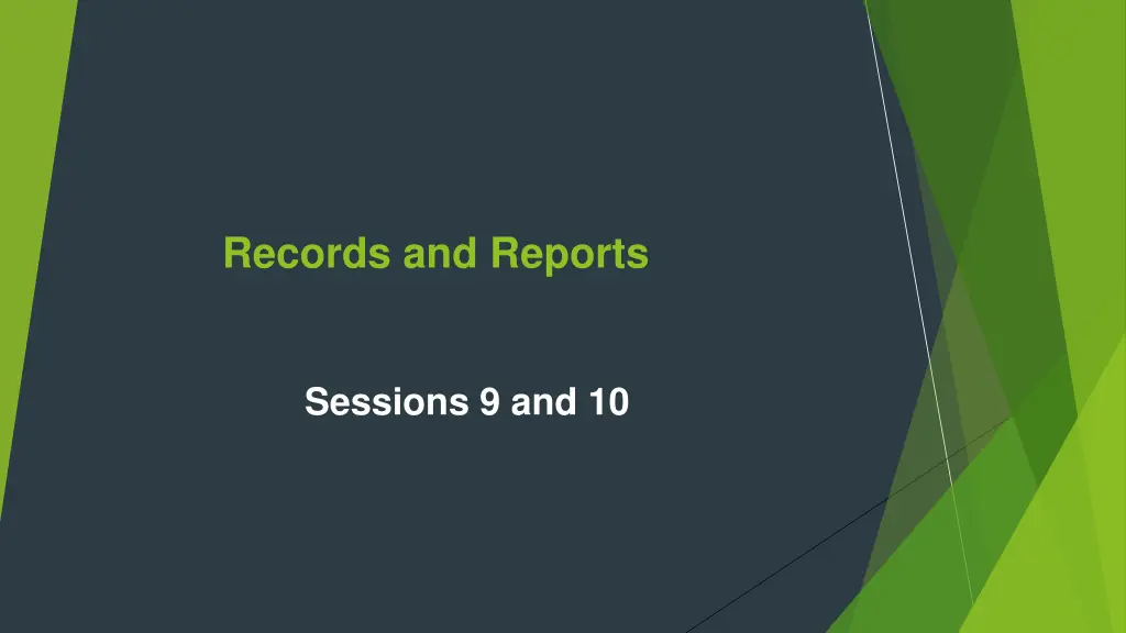 records and reports 1