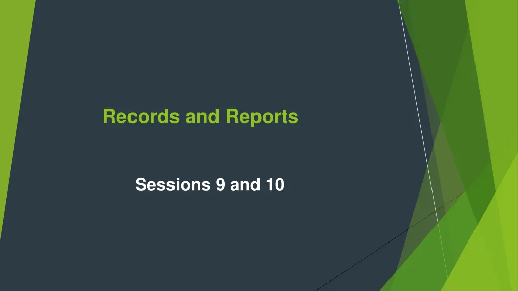 records and reports 2