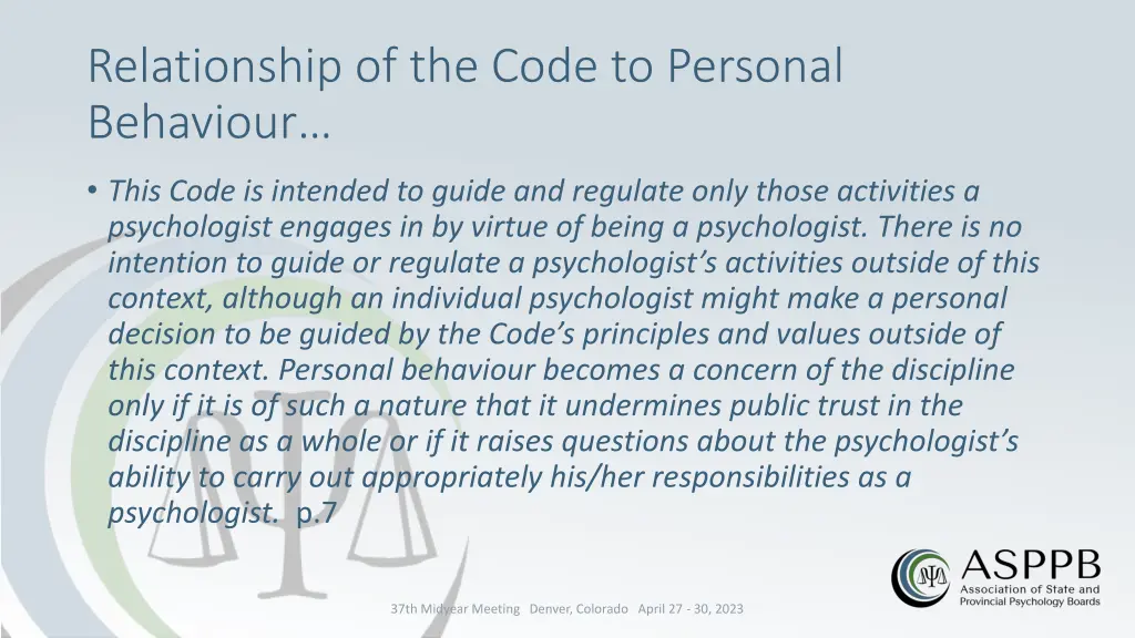relationship of the code to personal behaviour