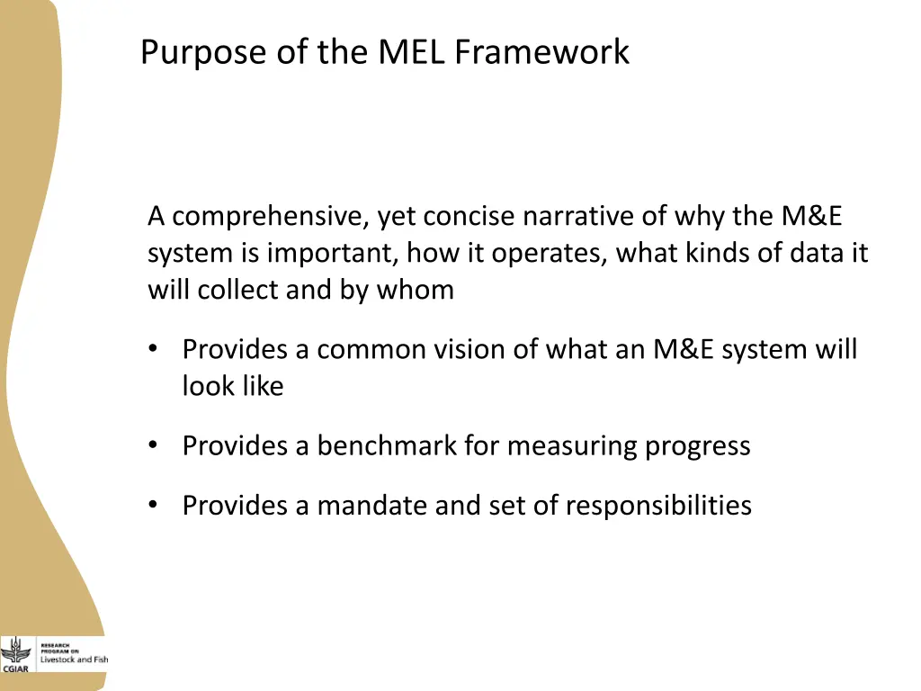 purpose of the mel framework
