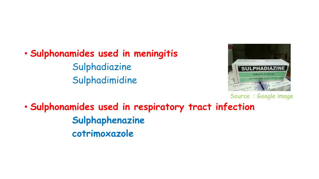 sulphonamides used in meningitis sulphadiazine