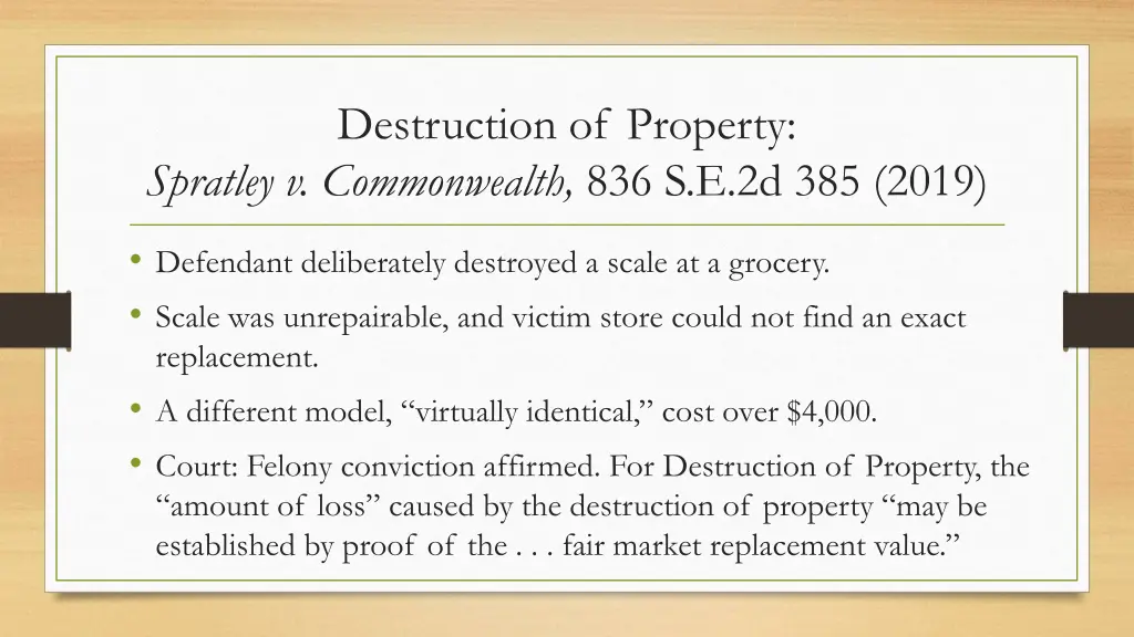 destruction of property spratley v commonwealth