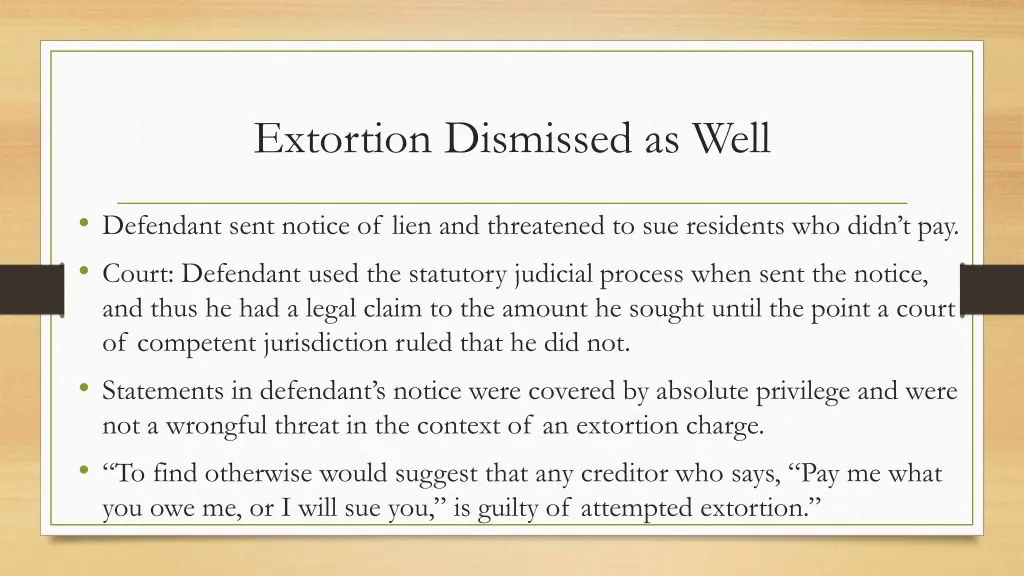 extortion dismissed as well