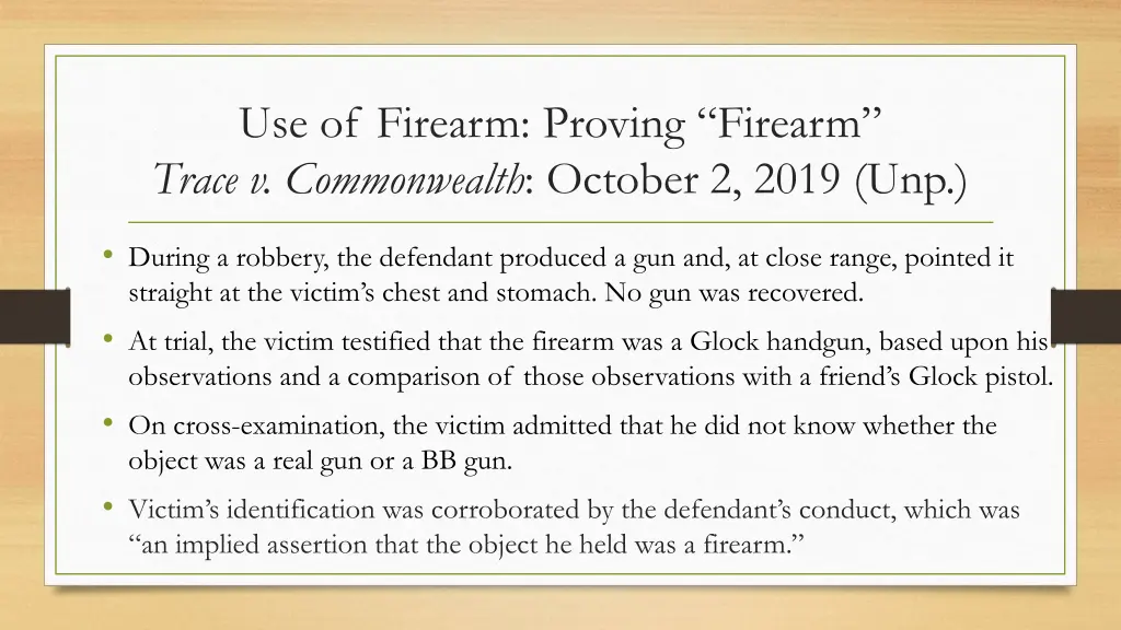 use of firearm proving firearm trace