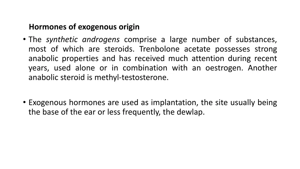 hormones of exogenous origin the synthetic