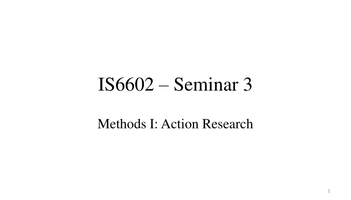 is6602 seminar 3