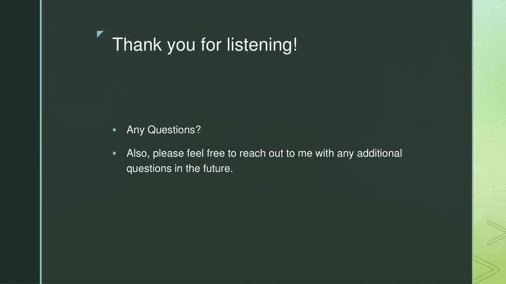 thank you for listening