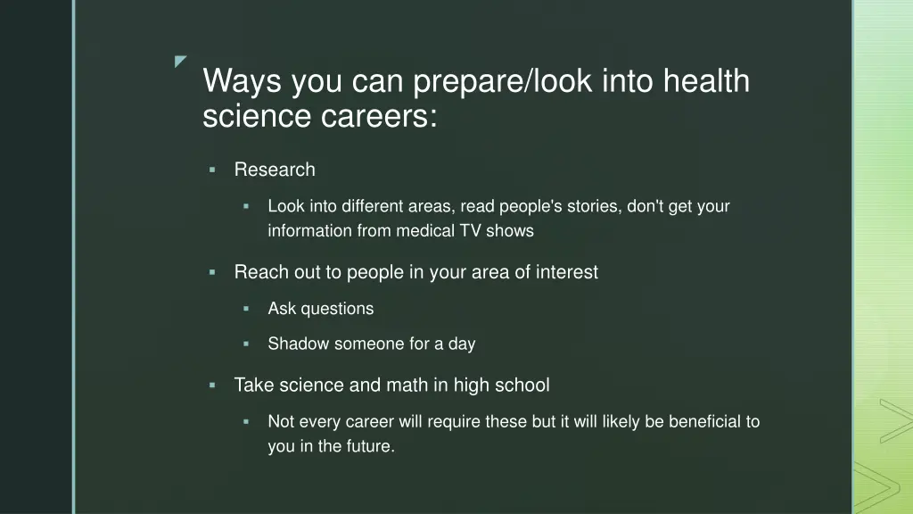 ways you can prepare look into health science