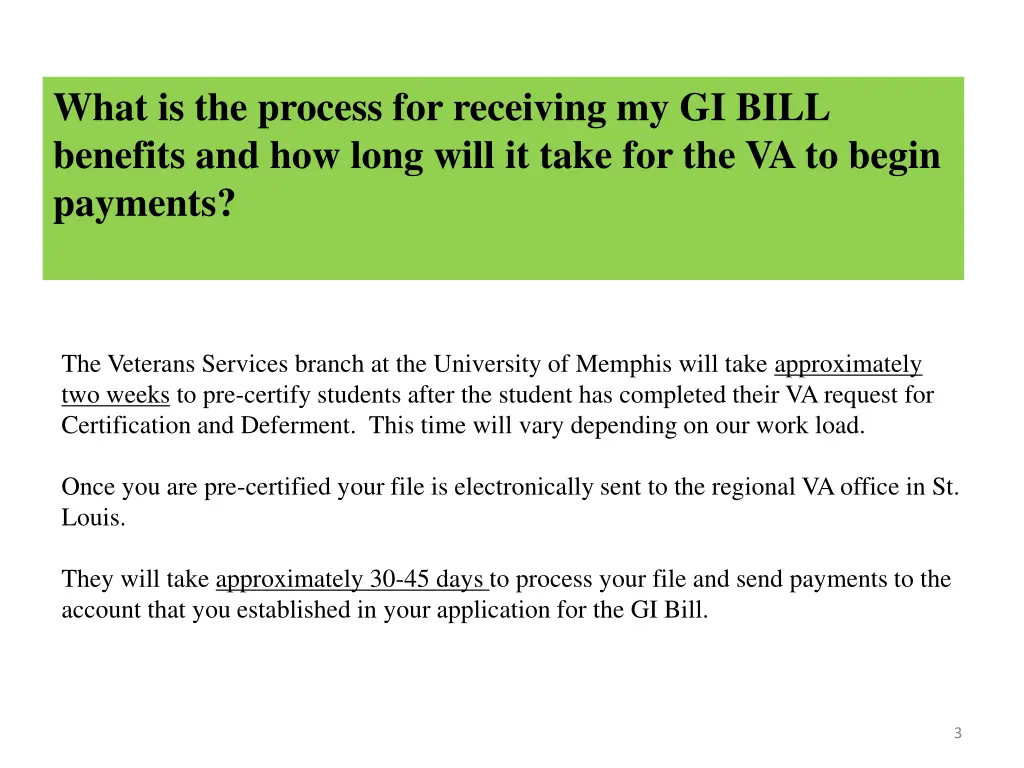 what is the process for receiving my gi bill 1