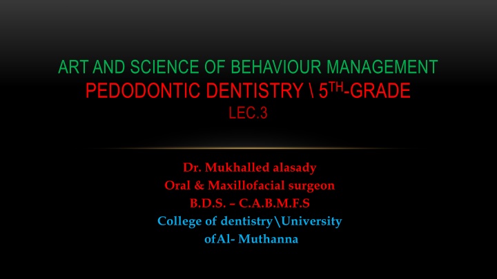 art and science of behaviour management