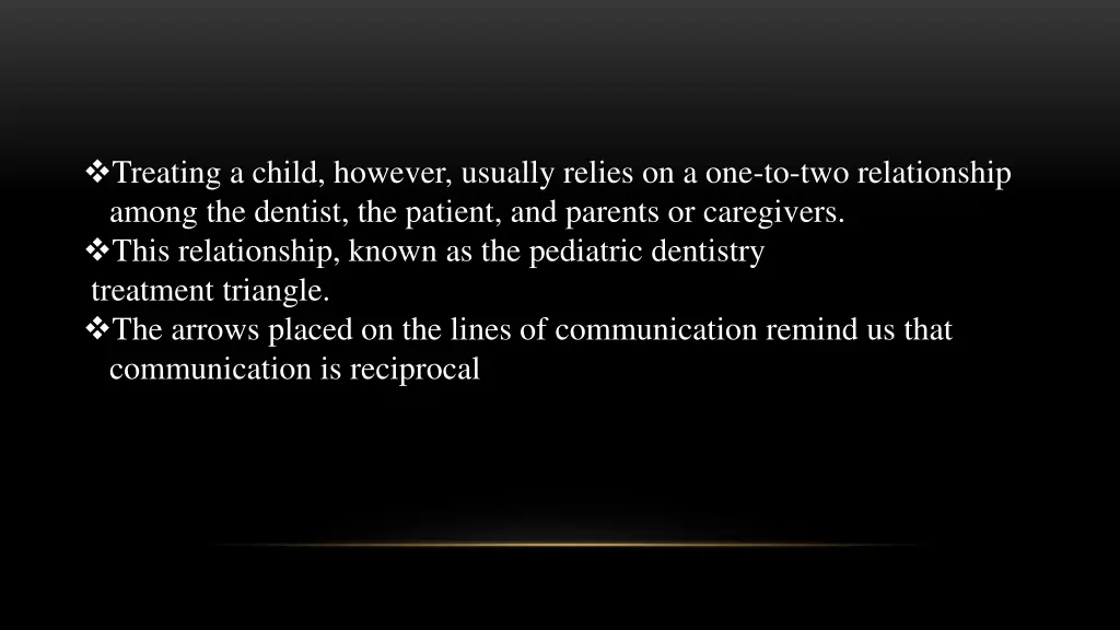 treating a child however usually relies