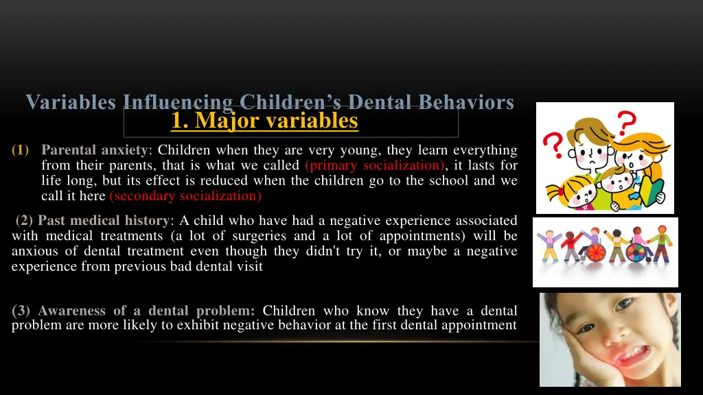 variables influencing children s dental behaviors