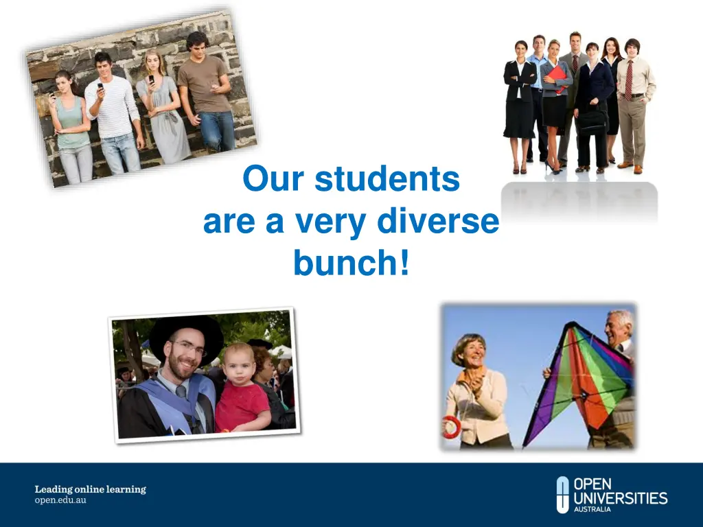 our students are a very diverse bunch