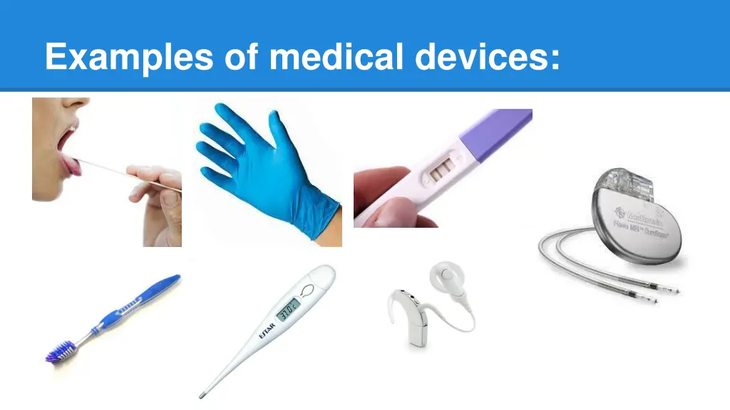 examples of medical devices
