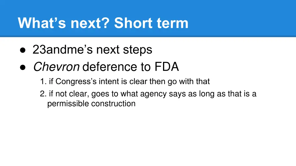 what s next short term